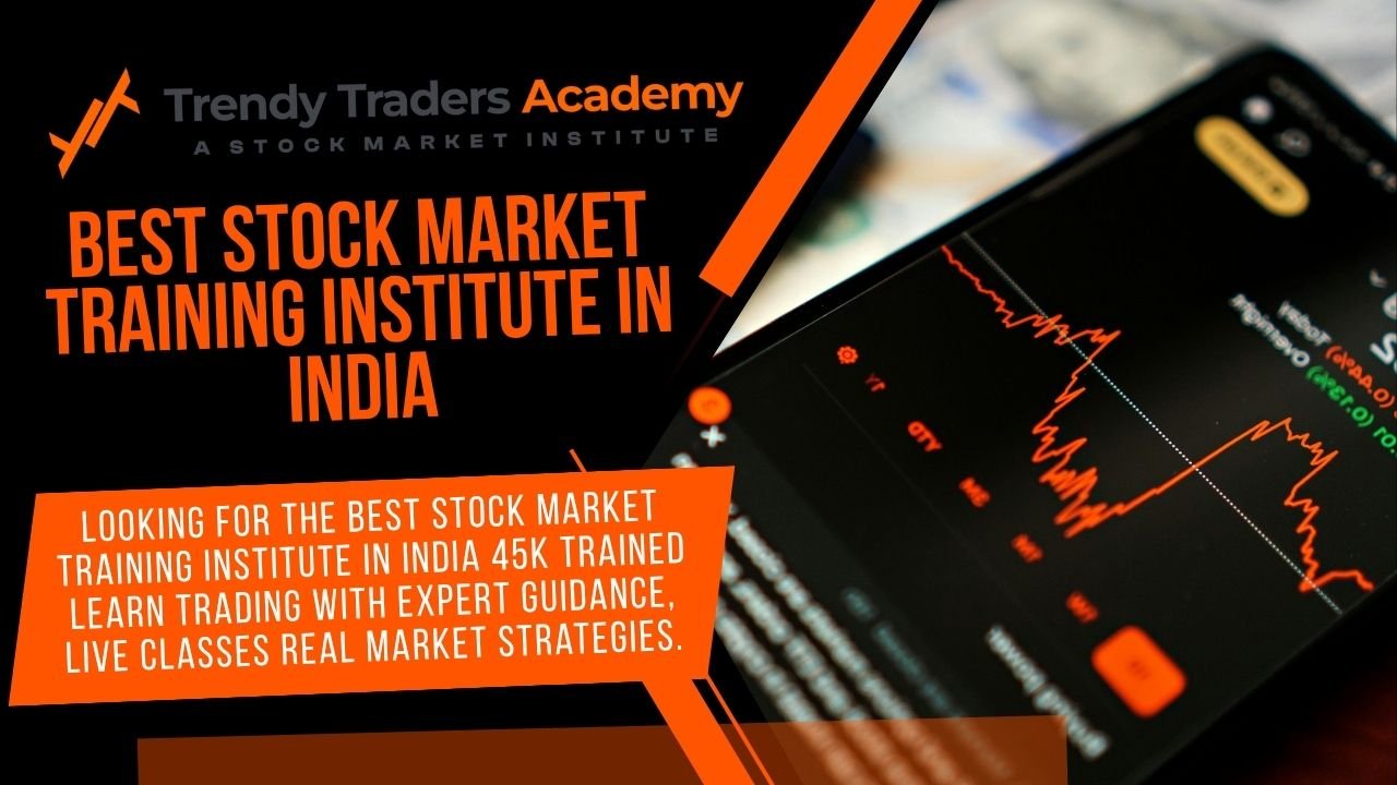 Best Stock Market Training Institute In India
