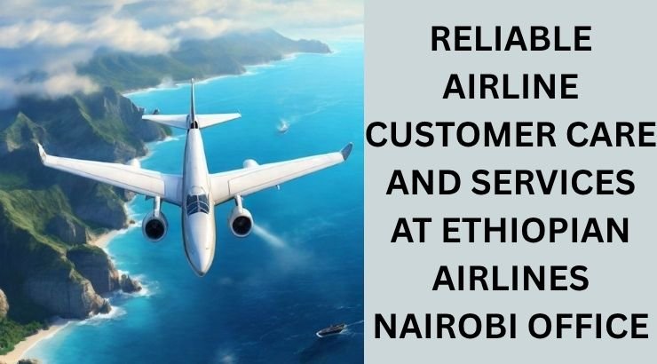 Ethiopian Airlines Nairobi Office