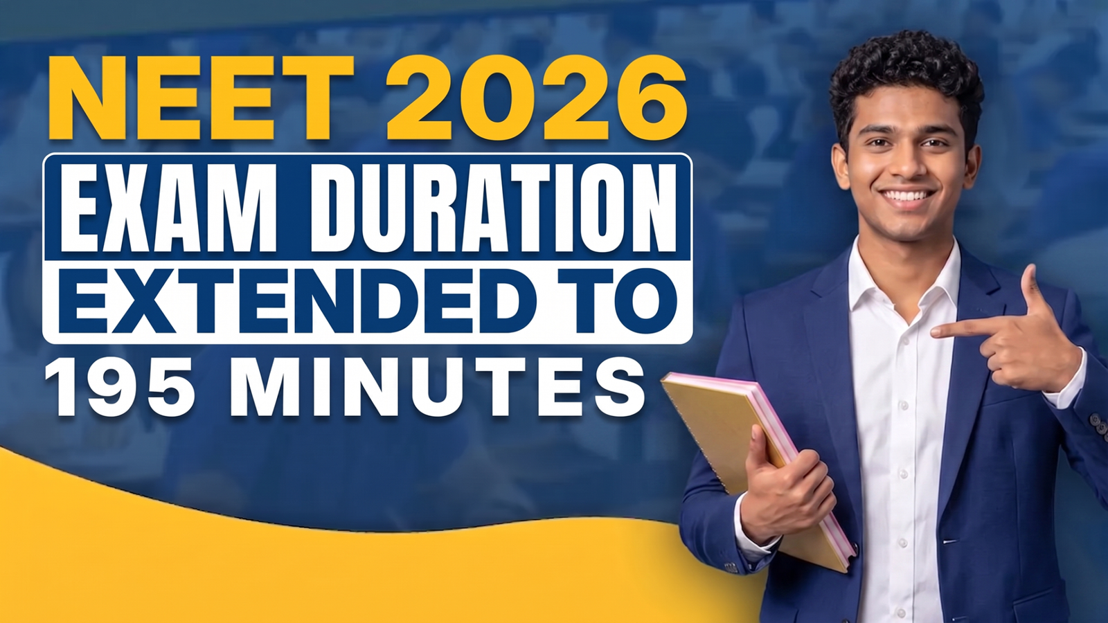 NEET 2026 Exam Duration Increased: A Game-Changer for Medical Aspirants