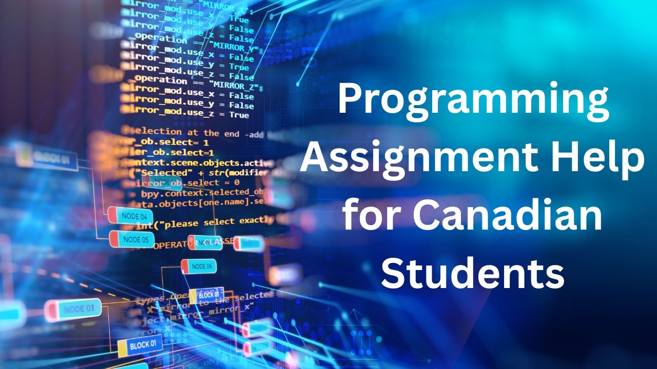 Programming Assignment Help for Canadian Students