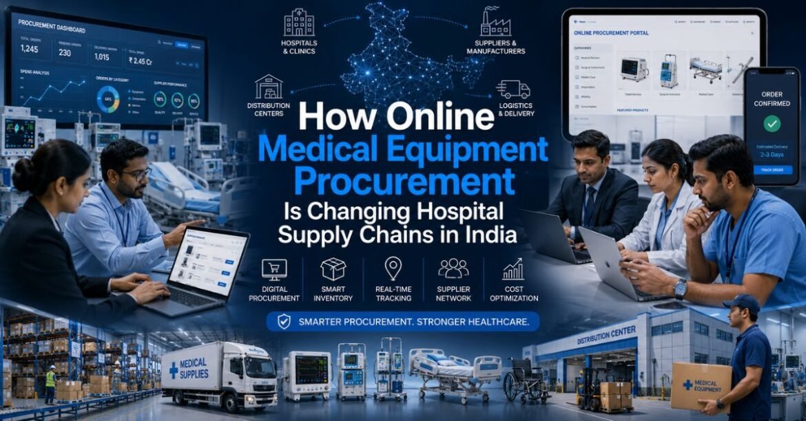 How Online Medical Equipment Procurement Is Changing Hospital Supply Chains in India